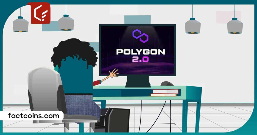 پالیگان ۲ (Polygon 2.0) چیست ؟ از متیک تا توکن POL
